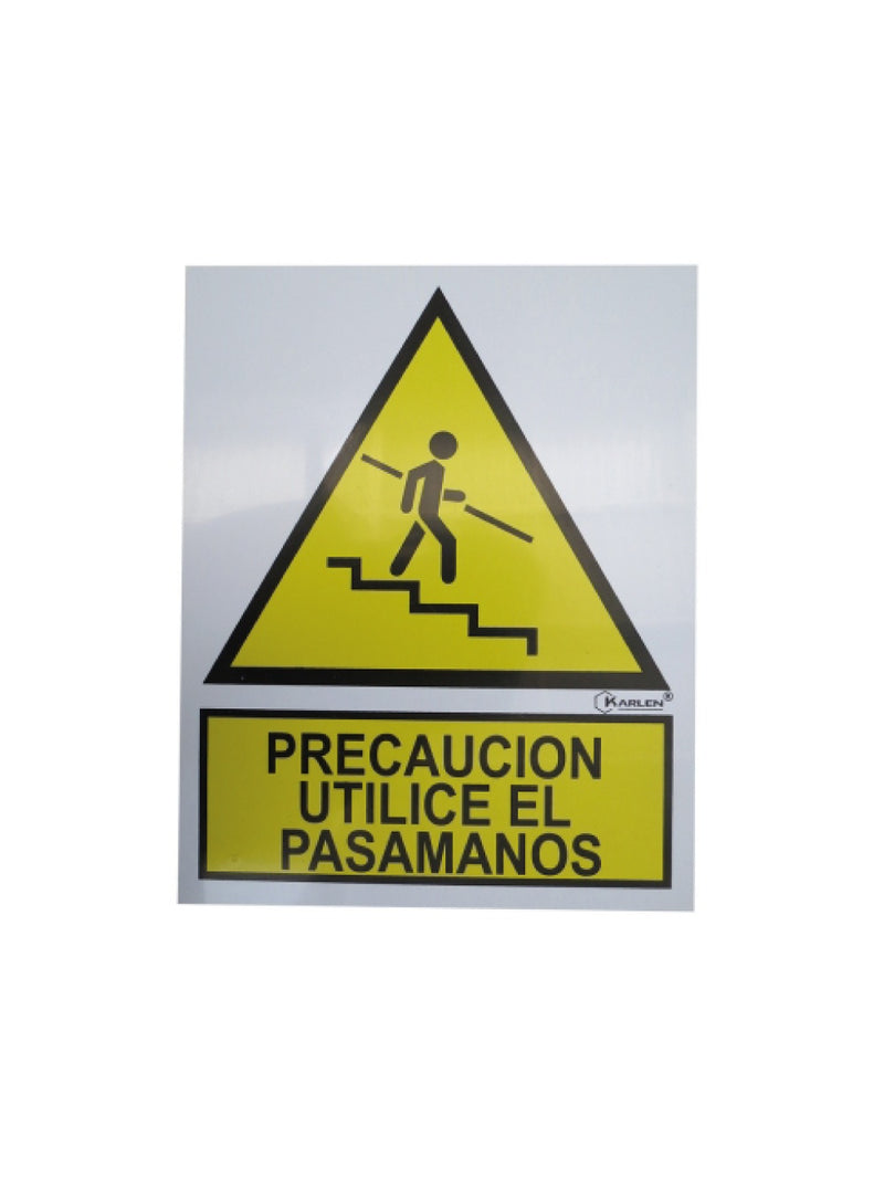 Precaucion Utilice el Pasamanos